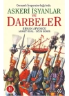 Osmanlı İmparatorluğunda Askeri İsyanlar ve Darbeler