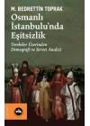 Osmanlı İstanbulu’nda Eşitsizlik