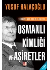 Osmanlı Kimliği ve Aşiretler