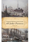Osmanlı Medeniyetinin İzinde 40 Şehir Portresi