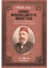 Osmanlı Modernleşmesi ve Midhat Paşa