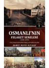 Osmanlı nın Felaket Seneleri