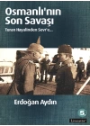 Osmanlının Son Savaşı  Turan Hayalinden Sevre