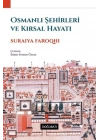 Osmanlı Şehirleri ve Kırsal Hayatı