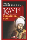 Osmanlı Tarihi Kayı 1 - Ertuğrulun Ocağı