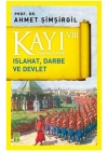 Osmanlı Tarihi Kayı 8 Islahat, Darbe ve Devlet