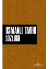 Osmanlı Tarihi Sözlüğü