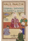 Osmanlı Tarihinde İslamiyet ve Devlet
