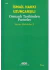 Osmanlı Tarihinden Portreler - Seçme Makaleler 1