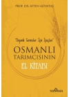 Osmanlı Tarımcısının El Kitabı - Organik Tarımcılar İçin İpuçları