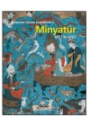Osmanlı Tasvir Sanatları 1: Minyatür