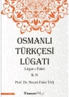 Osmanlı Türkçesi Lügatı - Lügatı  Fahri K - N
