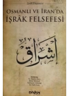 Osmanlı ve İranda İşrak Felsefesi
