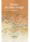 Osmanlı Yer Adları Sözlüğü