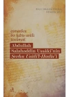 Osmanlıca Bir Hadis Usulü Tercümesi: Abdullah Salahaddin Uşşakinin Şerhu Usulil-Hadisi