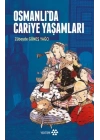 Osmanlı’da Cariye Yaşamları