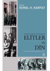 Osmanlı’dan Günümüze Elitler ve Din
