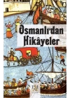 Osmanlı’dan Hikayeler