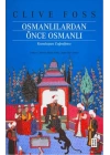 Osmanlılardan Önce Osmanlı