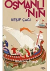 Osmanlı’nın Keşif Çağı