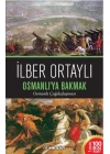 Osmanlıya Bakmak