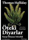 Öteki Diyarlar: Kayıp Dünyaya Yolculuk