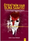 Ötekinin Var Olma Sancısı