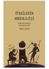 Ötekilerin Arkeolojisi