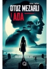 Otuz Mezarlı Ada (Poster Hediyeli)
