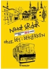 Otuzbeşi Beklerken