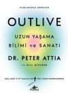 Outlive: Uzun Yaşama Bilimi ve Sanatı
