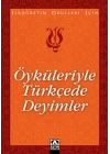 Öyküleriyle Türkçede Deyimler