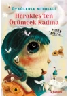Öykülerle Mitoloji: Heraklesten Örümcek Kadına