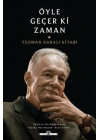 Öyle Geçer ki Zaman - Teoman Duralı Kitabı