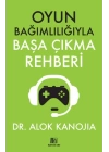 Oyun Bağımlılığıyla Başa Çıkma Rehberi