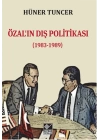 Özal’ın Dış Politikası (1983-1989)