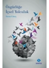 Özgürlüğe İçsel Yolculuk