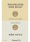 Özgürlüğe Son Bilet - Kör Kuyu