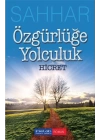 Özgürlüğe Yolculuk - Hicret