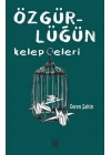 Özgürlüğün Kelepçeleri