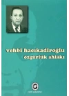 Özgürlük Ahlakı