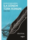 Özgürlük Bağlamında İlk Dönem Türk Romanı (1872-1901)