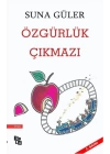 Özgürlük Çıkmazı