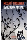 Özgürlük Masalı