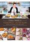 Özlem Mekik ile Günümüz Lezzetleri