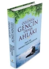 Özlenen Gencin Örnek Ahlakı