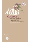 Özün Özü  Arifler Allahı Nasıl Bilir?