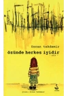 Özünde Herkes İyidir