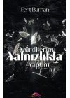 Özür Dilerim Yalnızlıkla Yaptım