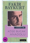 Özyaşam Öyküsü: 04 - Köşe Bucak Anadolu